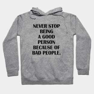 Good Person Human Rights Equality Freedom Love Strength Motivation Gift Hoodie